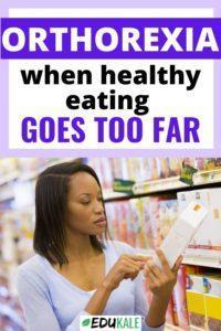 Orthorexia: When Healthy Eating Goes Too Far. | Edukale