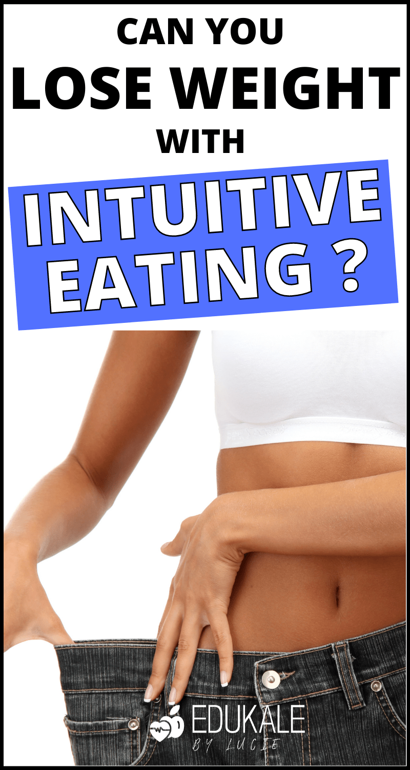 Can You ACTUALLY Lose Weight With Intuitive Eating? | Edukale