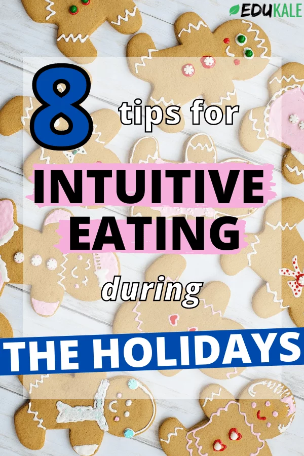 Intuitive eating during the holidays