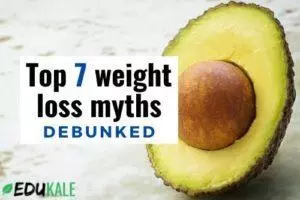 Top 7 weight loss myths debunked