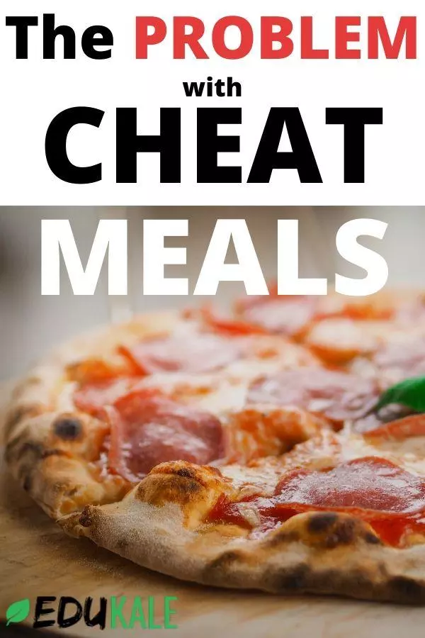 The PROBLEM with cheat meals