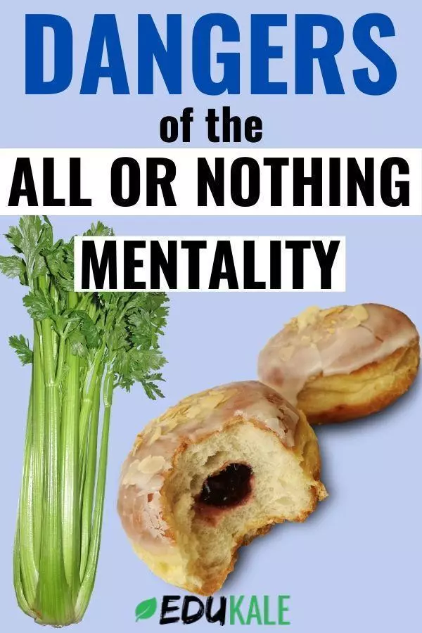 dangers of the all-or-nothing mentality