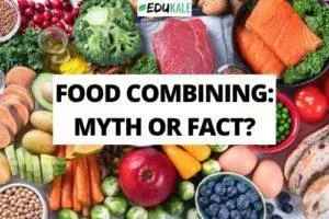 Food combining myth or fact