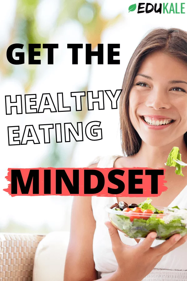 Get the healthy eating mindset