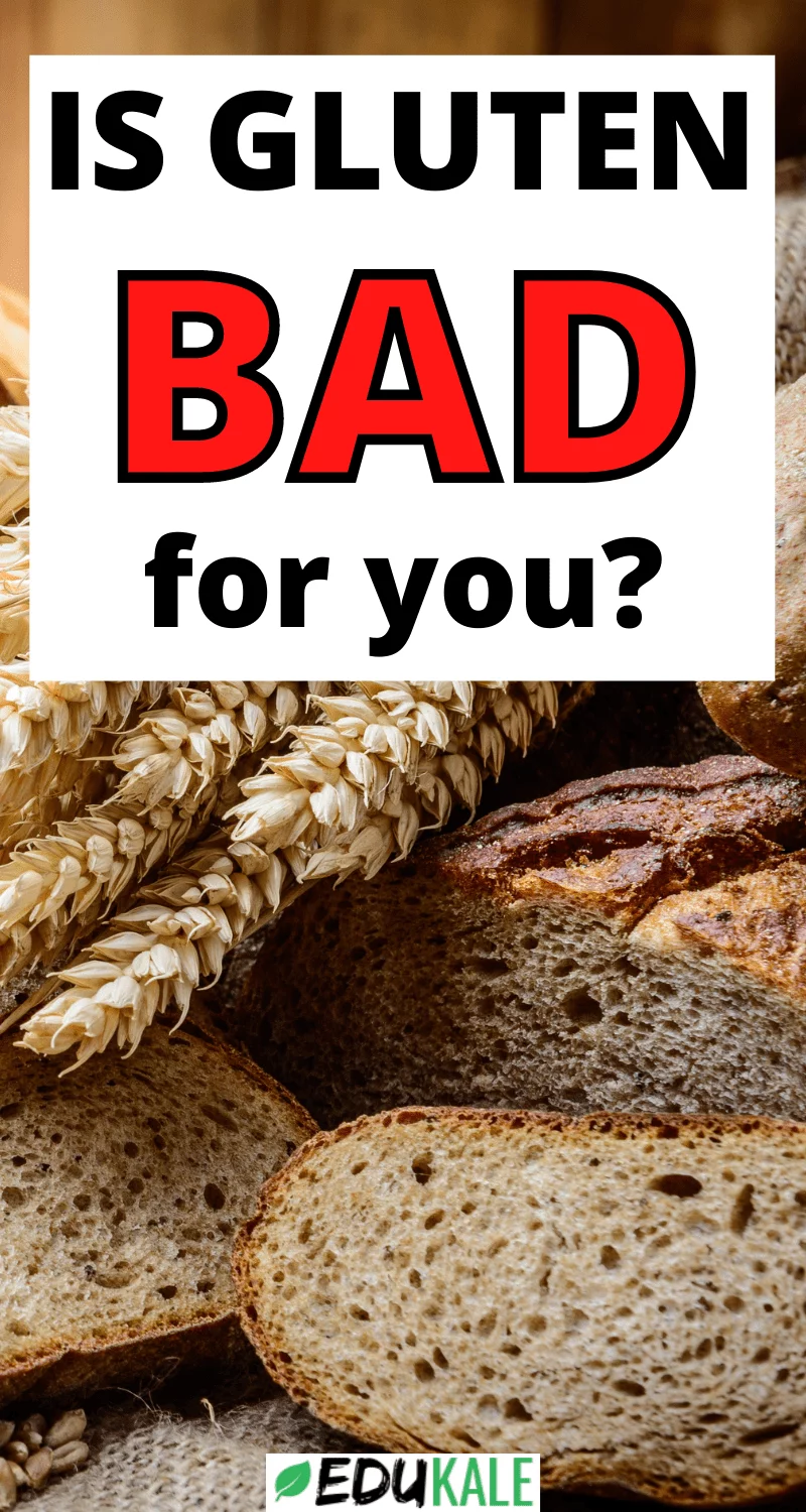 IS GLUTEN BAD FOR YOU
