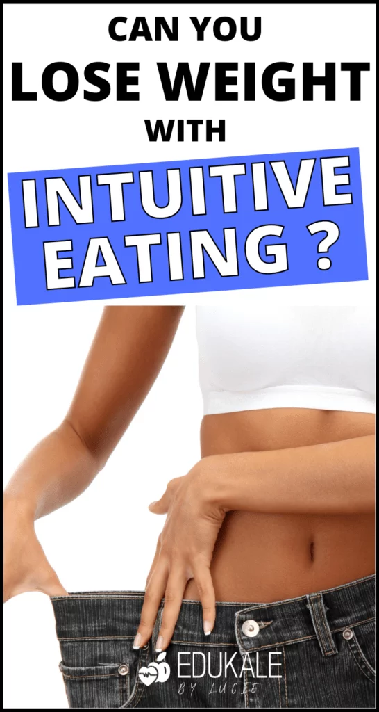 Can you lose weight with intuitive eating