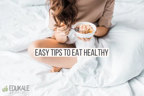 easy tips to eat Healthy