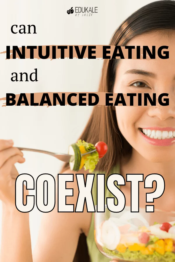 can intuitive eating and balanced eating coexistt